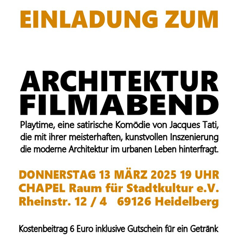 5. ARCHITEKTUR-FILMABEND IN DER CHAPEL